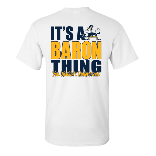 B-CC It's A Baron Thing Short Sleeve Tee - DISCONTINUED DESIGN